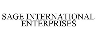 SAGE INTERNATIONAL ENTERPRISES