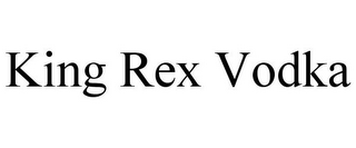 KING REX VODKA