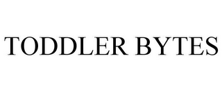 TODDLER BYTES