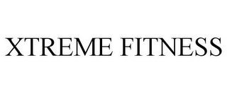 XTREME FITNESS