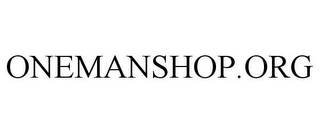 ONEMANSHOP.ORG