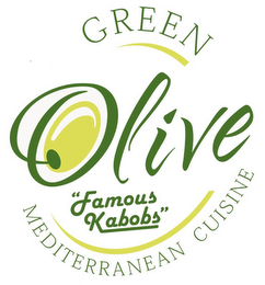 GREEN OLIVE MEDITERRANEAN CUISINE "FAMOUS KABOBS"
