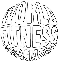 WORLD FITNESS ASSOCIATION