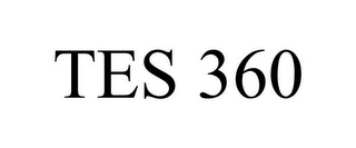 TES 360