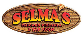 SELMA'S CHICAGO PIZZERIA & TAP ROOM