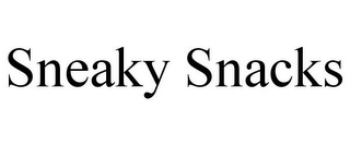 SNEAKY SNACKS