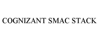 COGNIZANT SMAC STACK