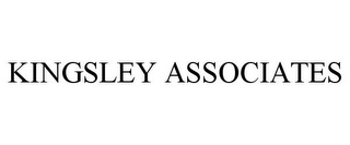 KINGSLEY ASSOCIATES