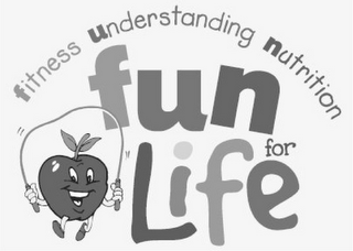 FITNESS UNDERSTANDING NUTRITION FUN FOR LIFE