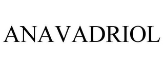 ANAVADRIOL