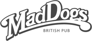 MADDOGS BRITISH PUB