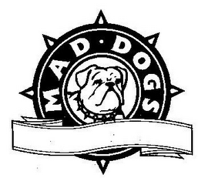 MAD · DOGS