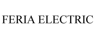 FERIA ELECTRIC