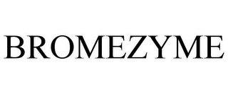 BROMEZYME