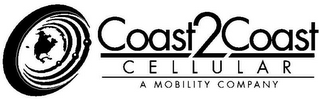 COAST 2 COAST CELLULAR A MOBILITY COMPANY