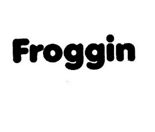 FROGGIN