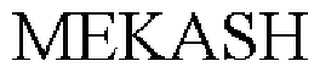 MEKASH