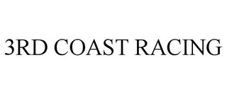 3RD COAST RACING