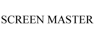 SCREEN MASTER