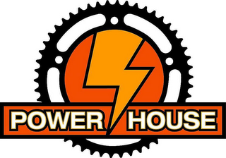 POWER HOUSE