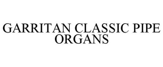 GARRITAN CLASSIC PIPE ORGANS