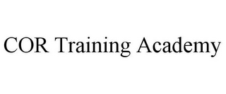 COR TRAINING ACADEMY