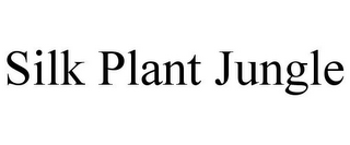 SILK PLANT JUNGLE