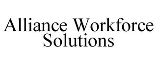 ALLIANCE WORKFORCE SOLUTIONS