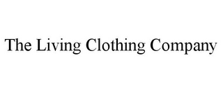 THE LIVING CLOTHING COMPANY