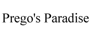 PREGO'S PARADISE