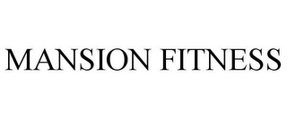 MANSION FITNESS