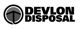 DEVLON DISPOSAL