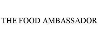 THE FOOD AMBASSADOR