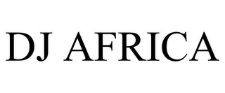DJ AFRICA