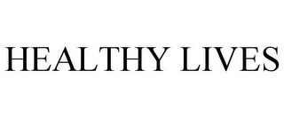 HEALTHY LIVES