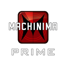 M MACHINIMA PRIME