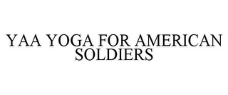 YAA YOGA FOR AMERICAN SOLDIERS