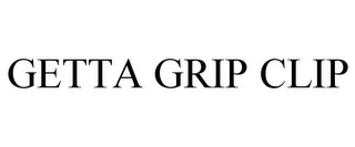 GETTA GRIP CLIP