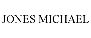 JONES MICHAEL