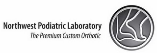 NORTHWEST PODIATRIC LABORATORY THE PREMIUM CUSTOM ORTHOTIC