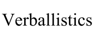 VERBALLISTICS