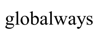 GLOBALWAYS