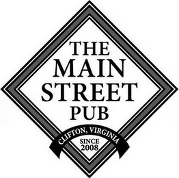 THE MAIN STREET PUB CLIFTON, VIRGINIA SINCE 2008