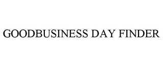 GOODBUSINESS DAY FINDER