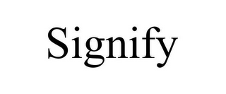 SIGNIFY