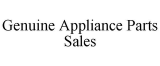 GENUINE APPLIANCE PARTS SALES