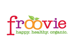 FROOVIE HAPPY. HEALTHY. ORGANIC.