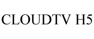 CLOUDTV H5