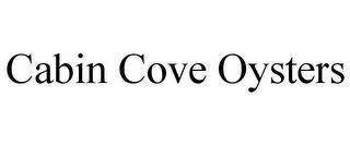 CABIN COVE OYSTERS