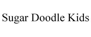 SUGAR DOODLE KIDS